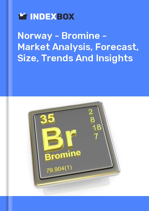 Report Norway - Bromine - Market Analysis, Forecast, Size, Trends and Insights for 499$