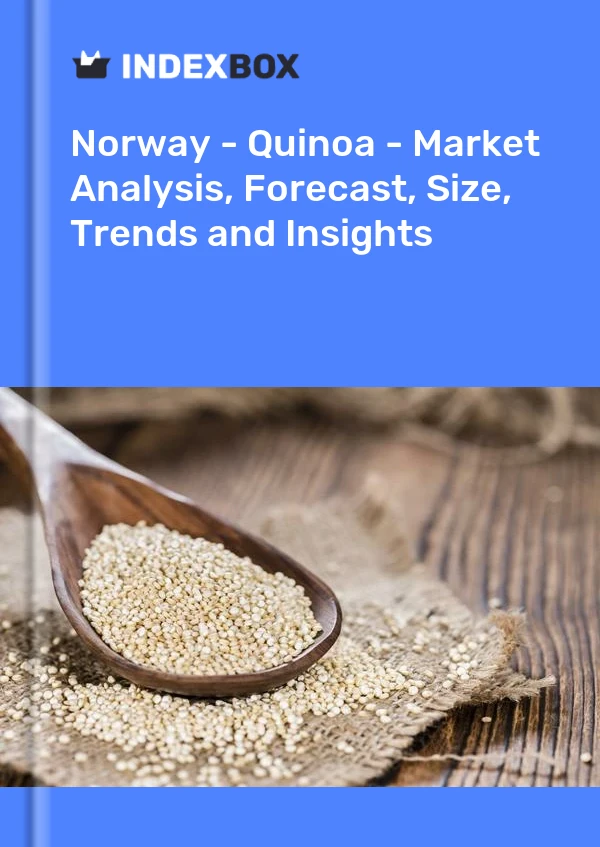 Report Norway - Quinoa - Market Analysis, Forecast, Size, Trends and Insights for 499$