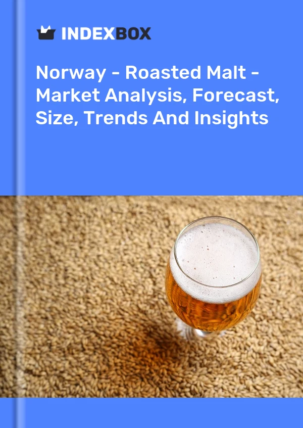 Report Norway - Roasted Malt - Market Analysis, Forecast, Size, Trends and Insights for 499$