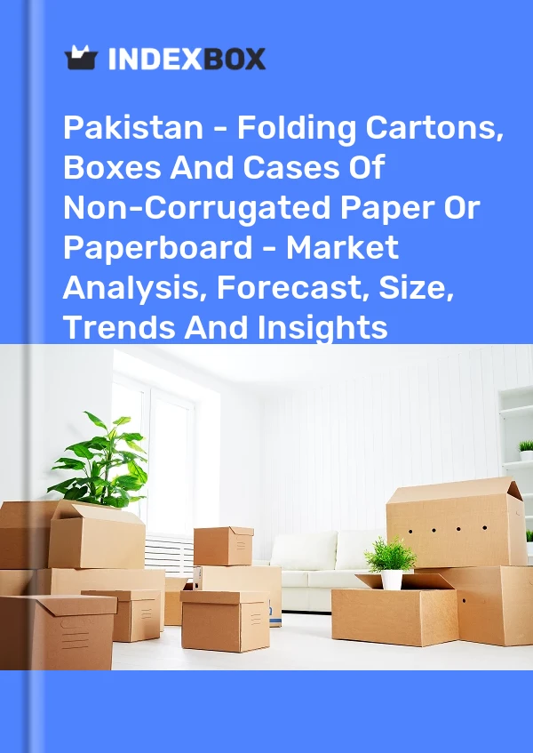 Report Pakistan - Folding Cartons, Boxes and Cases of Non-Corrugated Paper or Paperboard - Market Analysis, Forecast, Size, Trends and Insights for 499$
