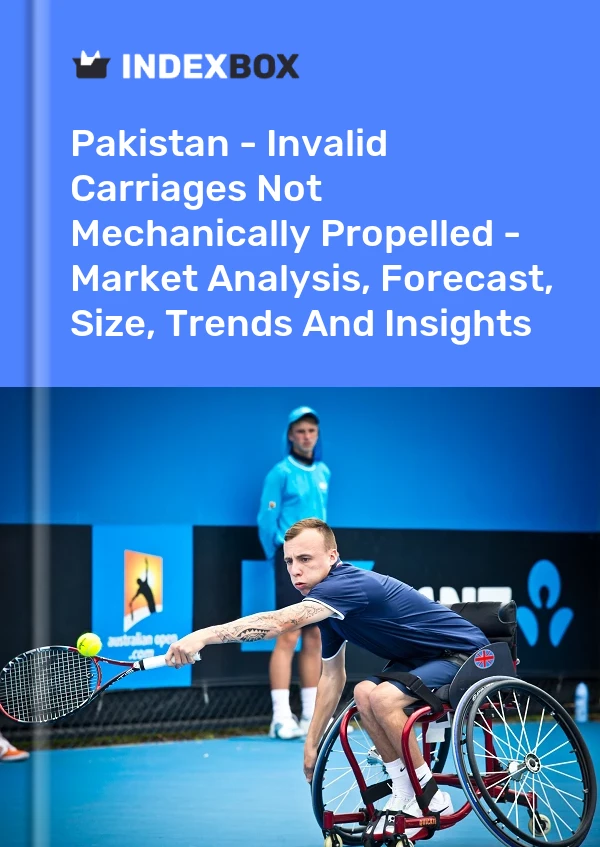 Report Pakistan - Invalid Carriages not Mechanically Propelled - Market Analysis, Forecast, Size, Trends and Insights for 499$