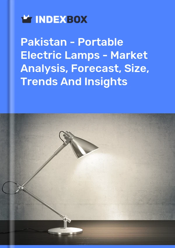 Pakistan - Portable Electric Lamps - Market Analysis, Forecast, Size, Trends And Insights