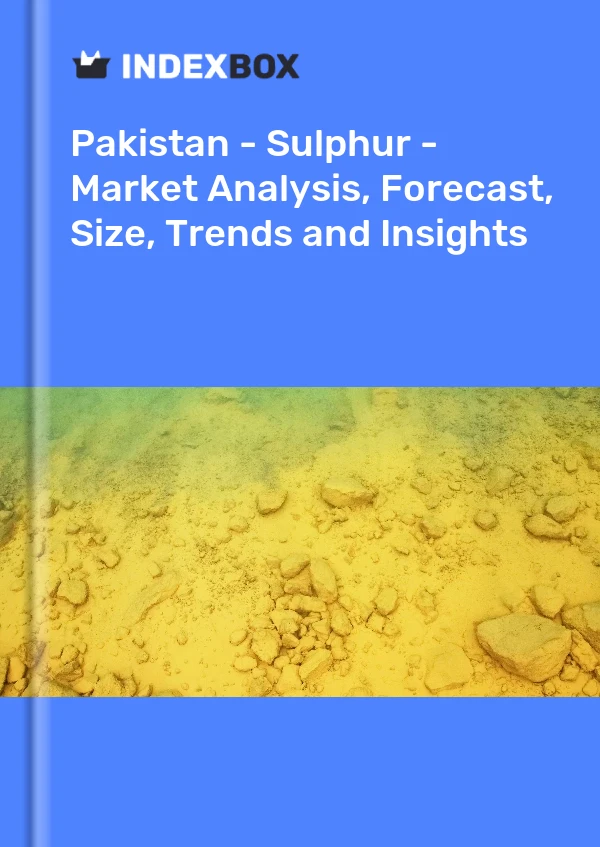 Report Pakistan - Sulphur - Market Analysis, Forecast, Size, Trends and Insights for 499$