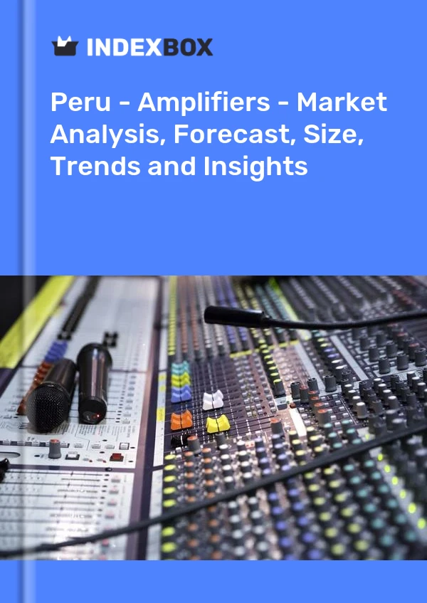 Peru - Amplifiers - Market Analysis, Forecast, Size, Trends and Insights