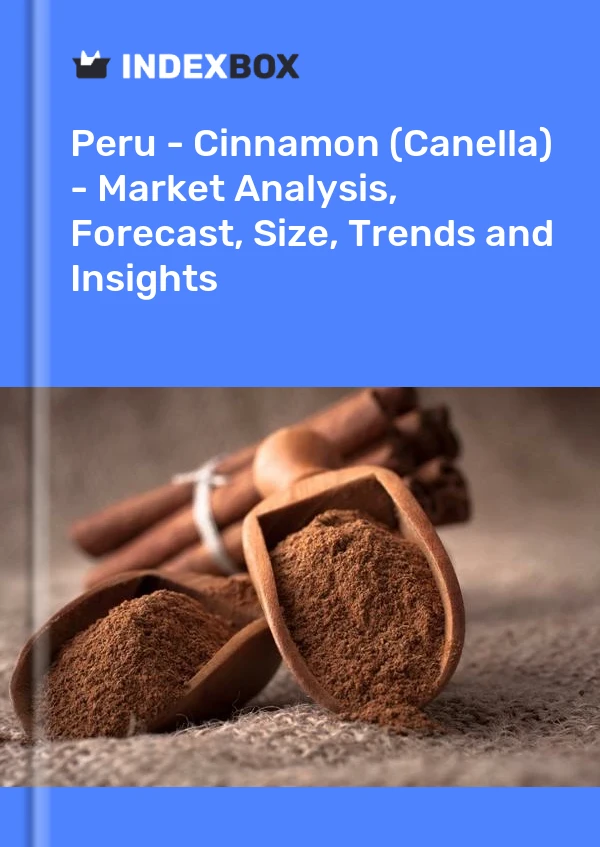Report Peru - Cinnamon (Canella) - Market Analysis, Forecast, Size, Trends and Insights for 499$