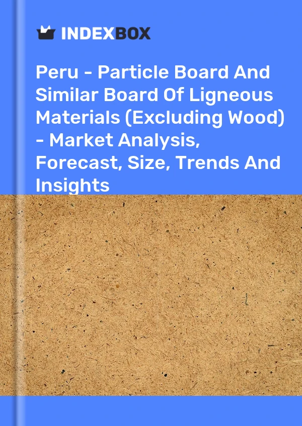 Report Peru - Particle Board and Similar Board of Ligneous Materials (Excluding Wood) - Market Analysis, Forecast, Size, Trends and Insights for 499$