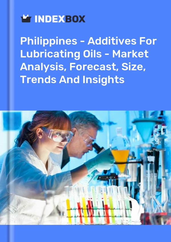 Report Philippines - Additives for Lubricating Oils - Market Analysis, Forecast, Size, Trends and Insights for 499$