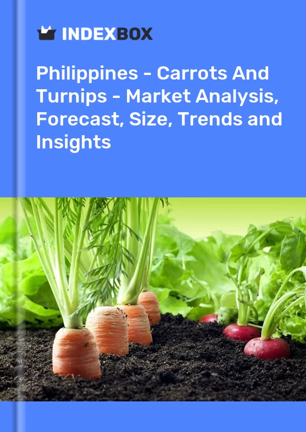 Philippines - Carrots And Turnips - Market Analysis, Forecast, Size, Trends and Insights