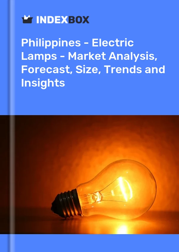 Report Philippines - Electric Lamps - Market Analysis, Forecast, Size, Trends and Insights for 499$