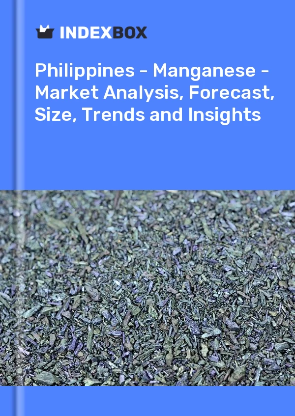 Report Philippines - Manganese - Market Analysis, Forecast, Size, Trends and Insights for 499$