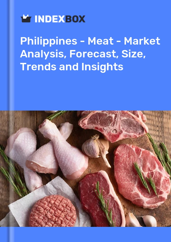 Report Philippines - Meat - Market Analysis, Forecast, Size, Trends and Insights for 499$