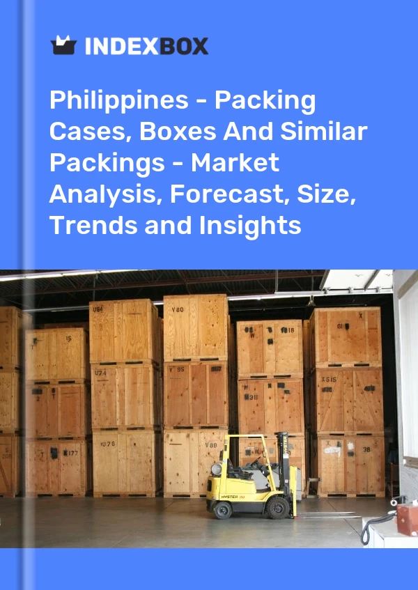 Report Philippines - Packing Cases, Boxes and Similar Packings - Market Analysis, Forecast, Size, Trends and Insights for 499$