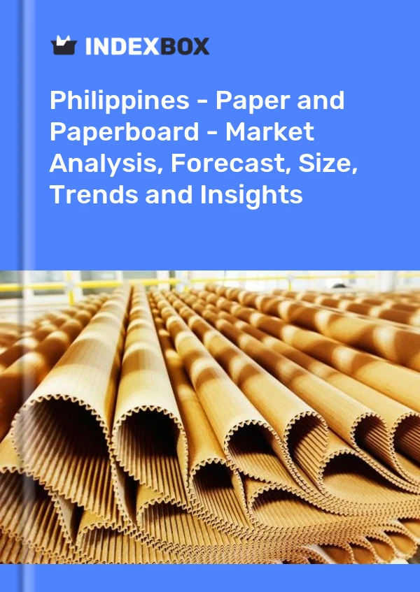 Report Philippines - Paper and Paperboard - Market Analysis, Forecast, Size, Trends and Insights for 499$