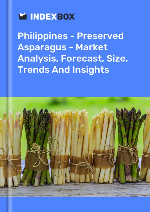 Preserved Asparagus Price in the Philippines - 2023 - Charts and Tables ...