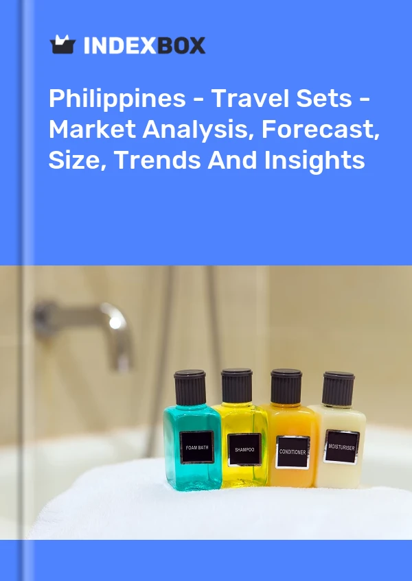 Report Philippines - Travel Sets - Market Analysis, Forecast, Size, Trends and Insights for 499$