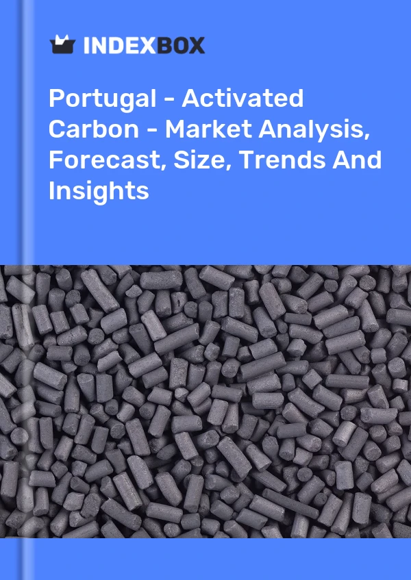 Report Portugal - Activated Carbon - Market Analysis, Forecast, Size, Trends and Insights for 499$