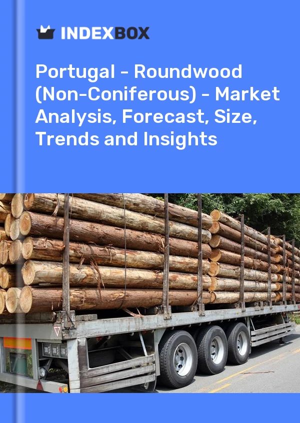 Report Portugal - Roundwood (Non-Coniferous) - Market Analysis, Forecast, Size, Trends and Insights for 499$