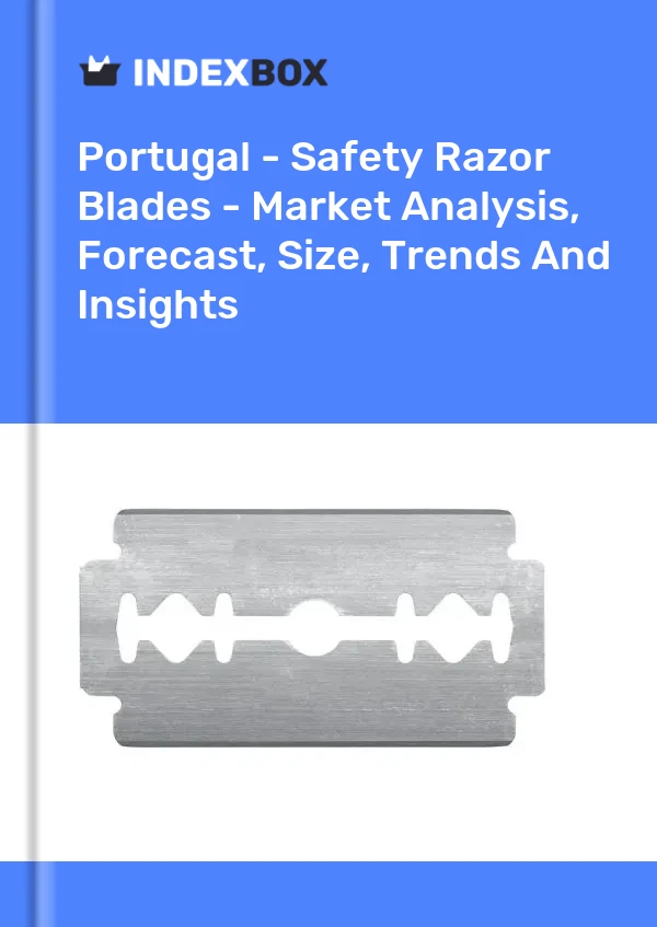 Portugal - Safety Razor Blades - Market Analysis, Forecast, Size, Trends And Insights