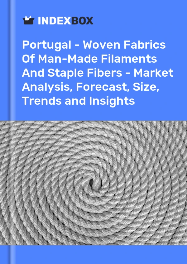 Report Portugal - Woven Fabrics of Man-Made Filaments and Staple Fibers - Market Analysis, Forecast, Size, Trends and Insights for 499$