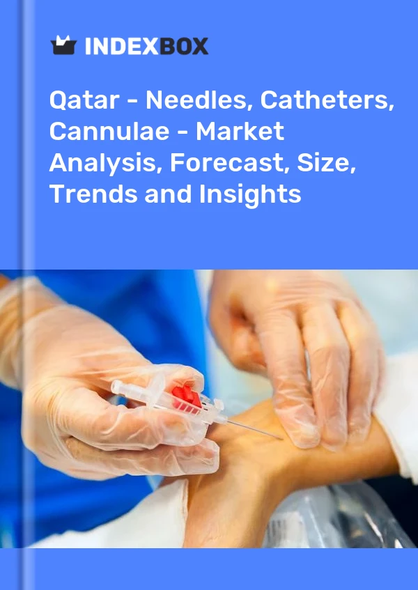 Report Qatar - Needles, Catheters, Cannulae - Market Analysis, Forecast, Size, Trends and Insights for 499$