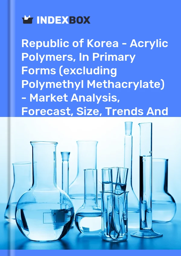 Report Republic of Korea - Acrylic Polymers, in Primary Forms (excluding Polymethyl Methacrylate) - Market Analysis, Forecast, Size, Trends and Insights for 499$