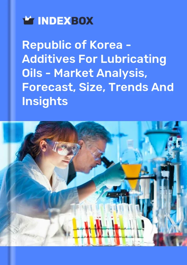 Report Republic of Korea - Additives for Lubricating Oils - Market Analysis, Forecast, Size, Trends and Insights for 499$