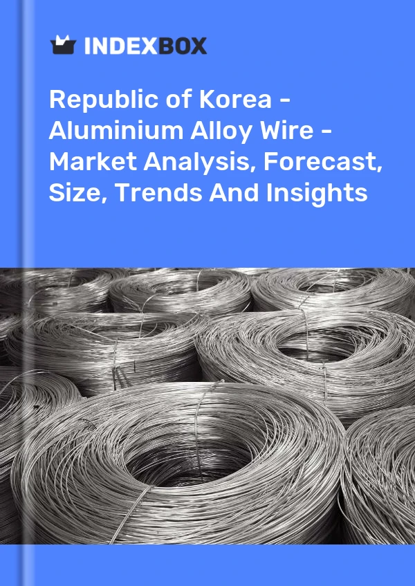 Republic of Korea - Aluminium Alloy Wire - Market Analysis, Forecast, Size, Trends And Insights