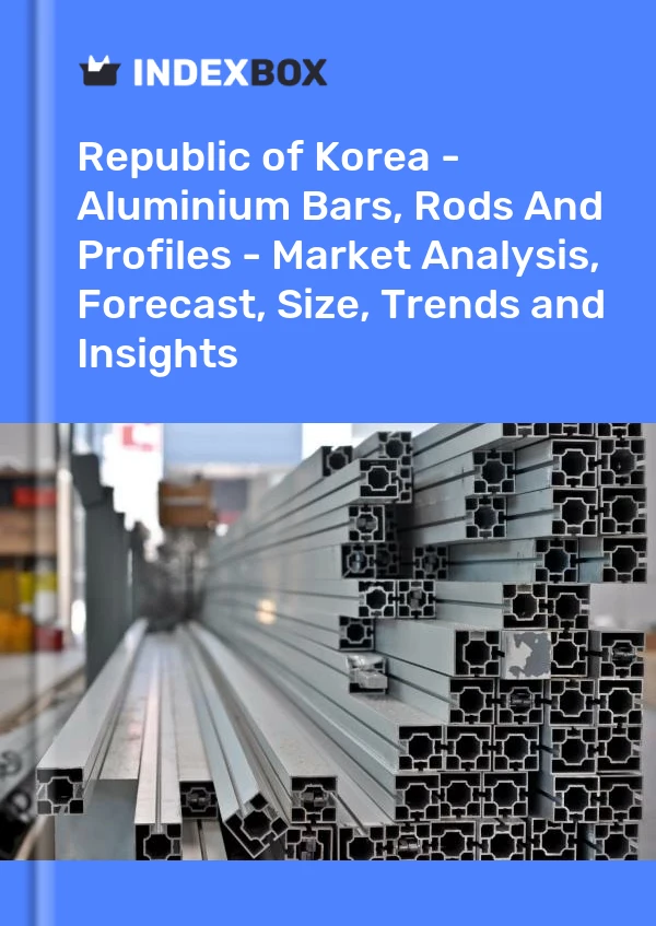 Republic of Korea - Aluminium Bars, Rods And Profiles - Market Analysis, Forecast, Size, Trends and Insights
