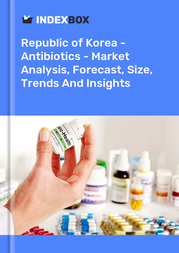 Republic of Korea - Antibiotics - Market Analysis, Forecast, Size, Trends And Insights