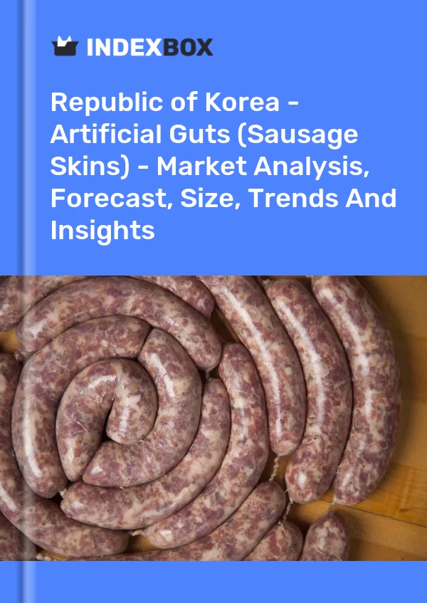 Republic of Korea - Artificial Guts (Sausage Skins) - Market Analysis, Forecast, Size, Trends And Insights