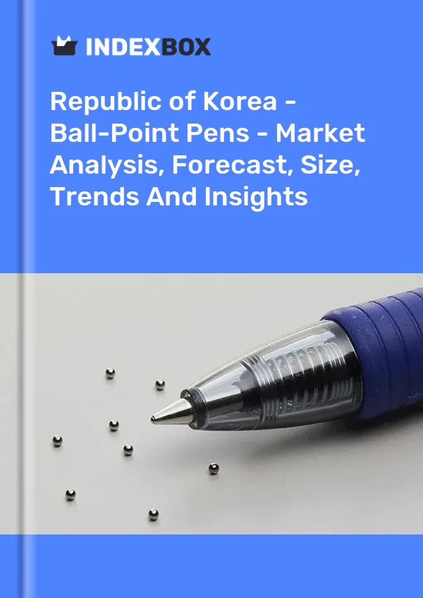 Republic of Korea - Ball-Point Pens - Market Analysis, Forecast, Size, Trends And Insights