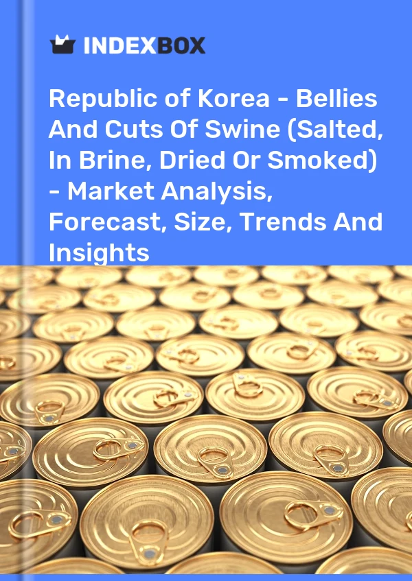 Report Republic of Korea - Bellies and Cuts of Swine (Salted, in Brine, Dried or Smoked) - Market Analysis, Forecast, Size, Trends and Insights for 499$