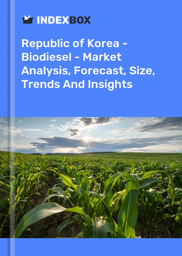 Report Republic of Korea - Biodiesel - Market Analysis, Forecast, Size, Trends and Insights for 499$