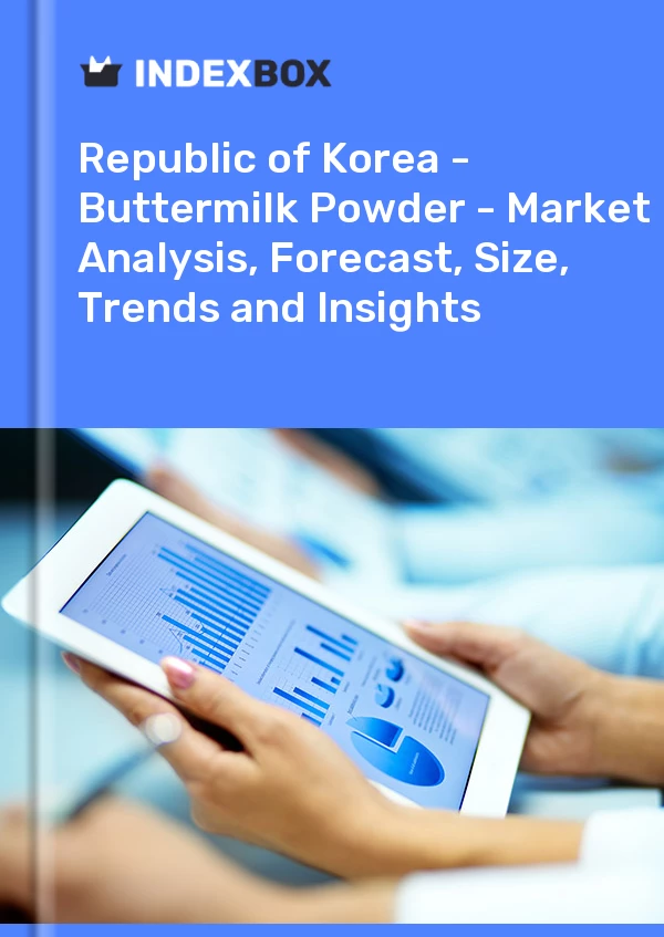 Report Republic of Korea - Buttermilk Powder - Market Analysis, Forecast, Size, Trends and Insights for 499$