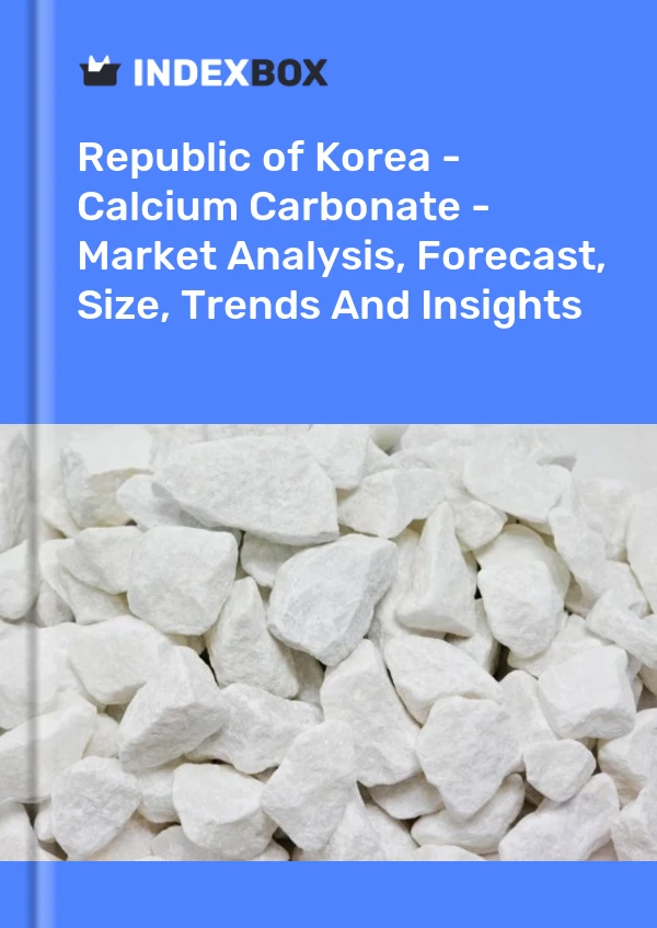 Report Republic of Korea - Calcium Carbonate - Market Analysis, Forecast, Size, Trends and Insights for 499$