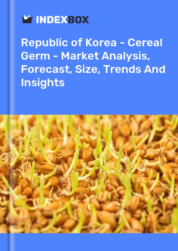 Report Republic of Korea - Cereal Germ - Market Analysis, Forecast, Size, Trends and Insights for 499$