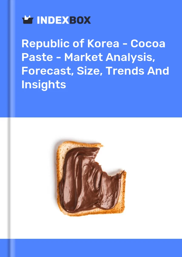 Republic of Korea - Cocoa Paste - Market Analysis, Forecast, Size, Trends And Insights