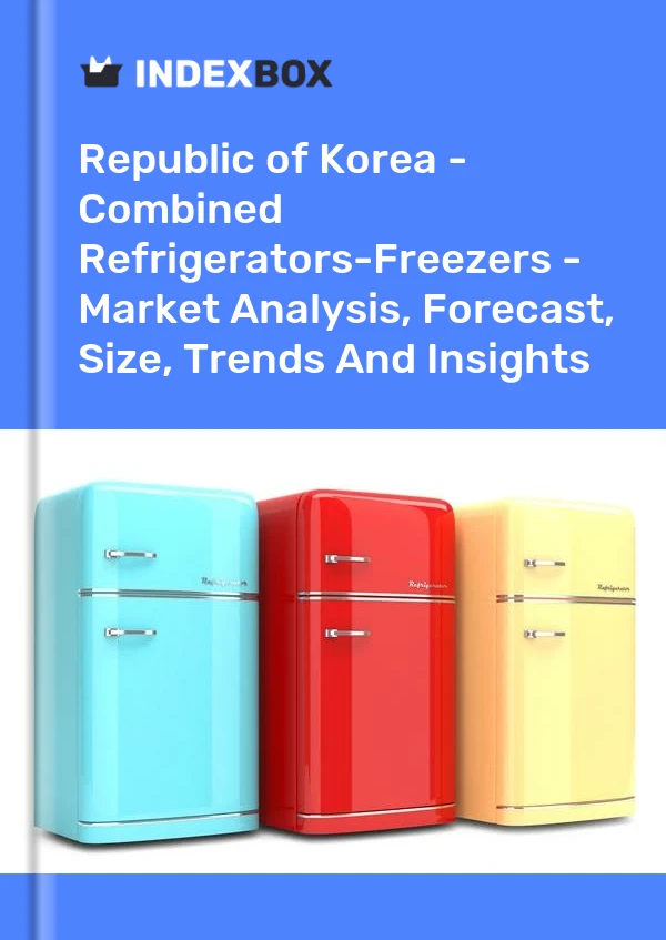 Republic of Korea - Combined Refrigerators-Freezers - Market Analysis, Forecast, Size, Trends And Insights