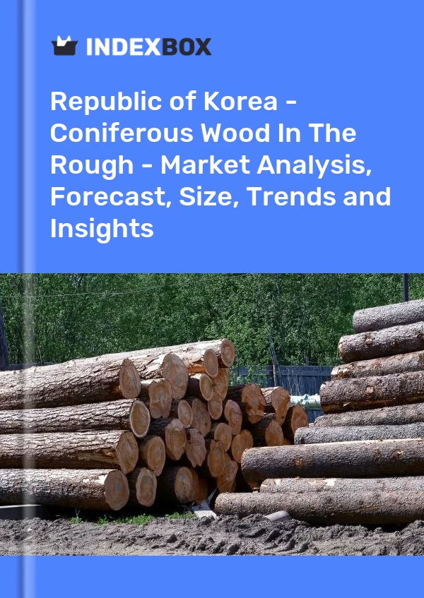 Republic of Korea - Coniferous Wood In The Rough - Market Analysis, Forecast, Size, Trends and Insights