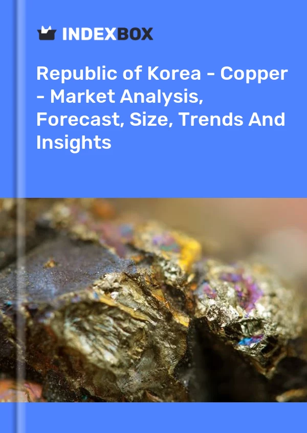 Republic of Korea - Copper - Market Analysis, Forecast, Size, Trends And Insights