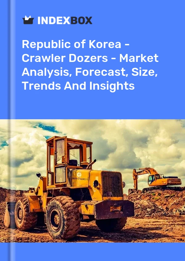 Report Republic of Korea - Crawler Dozers - Market Analysis, Forecast, Size, Trends and Insights for 499$