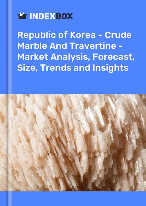 Report Republic of Korea - Crude Marble and Travertine - Market Analysis, Forecast, Size, Trends and Insights for 499$