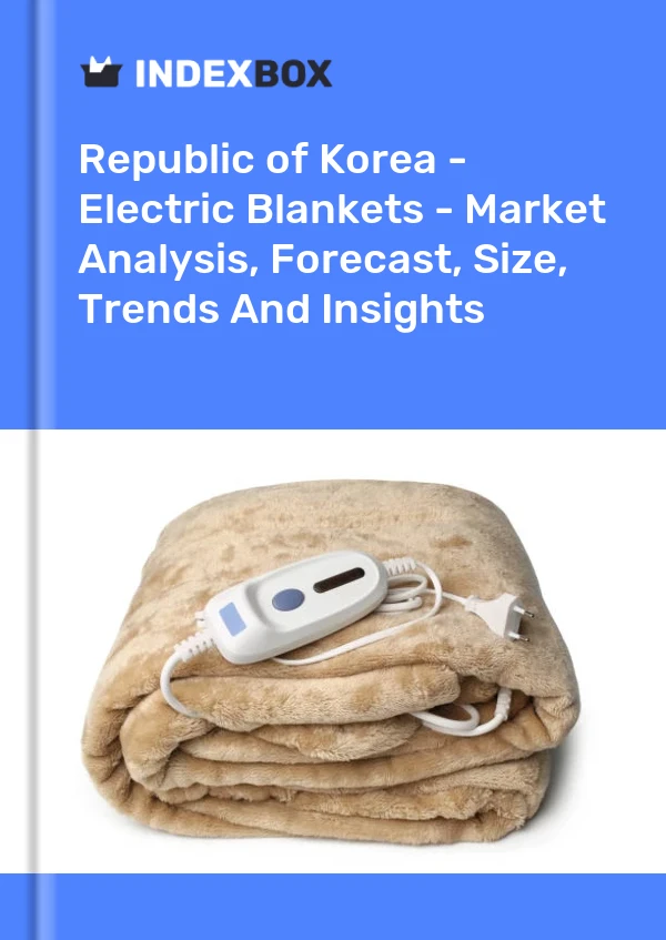 Republic of Korea - Electric Blankets - Market Analysis, Forecast, Size, Trends And Insights
