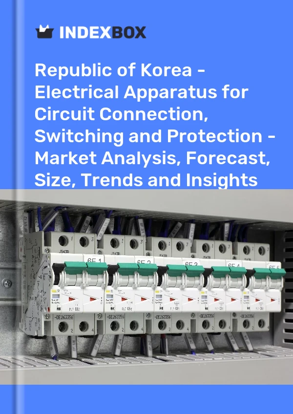 Report Republic of Korea - Electrical Apparatus for Circuit Connection, Switching and Protection - Market Analysis, Forecast, Size, Trends and Insights for 499$