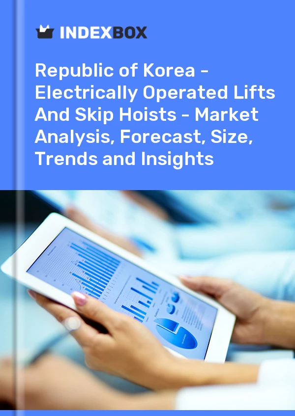 Report Republic of Korea - Electrically Operated Lifts and Skip Hoists - Market Analysis, Forecast, Size, Trends and Insights for 499$