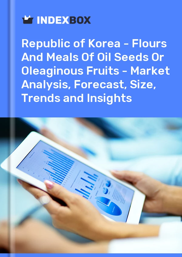 Report Republic of Korea - Flours and Meals of Oil Seeds or Oleaginous Fruits - Market Analysis, Forecast, Size, Trends and Insights for 499$