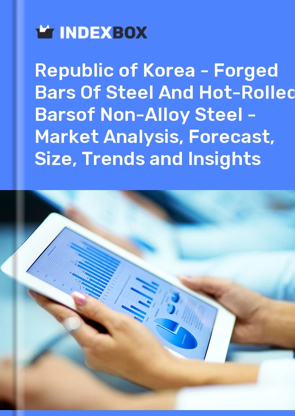 Report Republic of Korea - Forged Bars of Steel and Hot-Rolled Barsof Non-Alloy Steel - Market Analysis, Forecast, Size, Trends and Insights for 499$