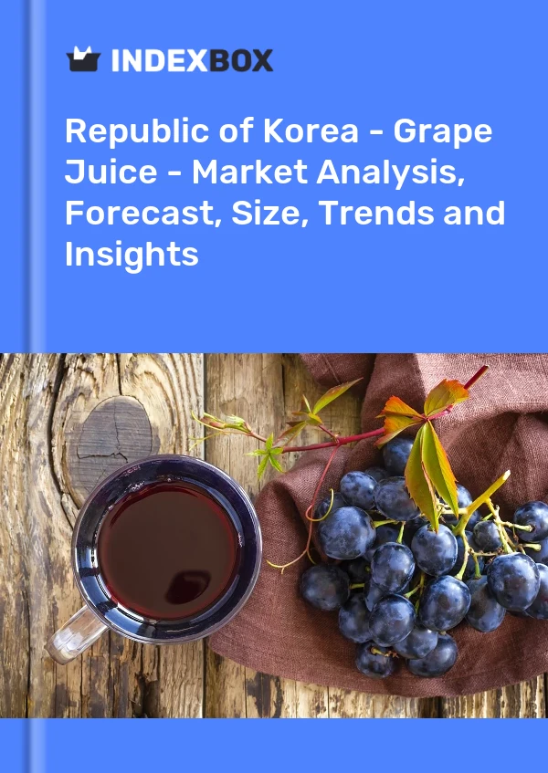 Republic of Korea - Grape Juice - Market Analysis, Forecast, Size, Trends and Insights