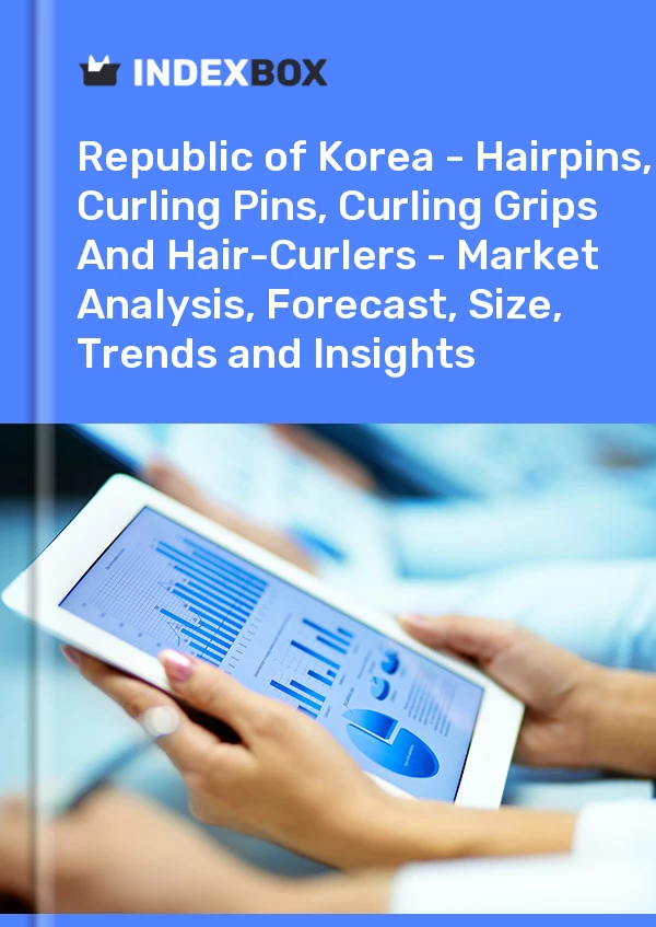 Report Republic of Korea - Hairpins, Curling Pins, Curling Grips and Hair-Curlers - Market Analysis, Forecast, Size, Trends and Insights for 499$