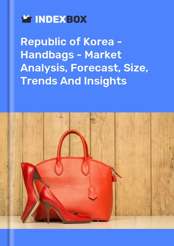 Republic of Korea - Handbags - Market Analysis, Forecast, Size, Trends And Insights